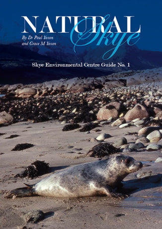 Natural Skye (Skye Environmental Guide No 1)